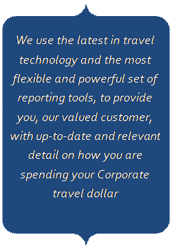 Double Brace: We use the latest in travel technology and the most flexible and powerful set of reporting tools, to provide you, our valued customer, with up-to-date and relevant detail on how you are spending your Corporate travel dollar

